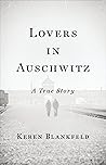 Lovers in Auschwi...