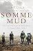 Somme Mud by E P F Lynch (9-Oct-2008) Paperback