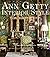 Ann Getty: Interior Style by Diane Dorrans Saeks (2012-10-23)