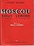 Moscou Sous Lenine : Les Or...