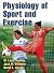 Physiology of Sport and Exe...