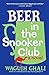 [(Beer in the Snooker Club)] [By (author) Waguih Ghali ] publ... by Waguih Ghali