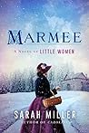 Marmee: A Novel