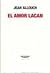 Lacan y La Filosofia (Spanish Edition)