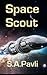 Space Scout by Mr S A Pavli (2015-08-19)