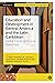 Education and Development in Central America and the Latin Ca... by Vanessa Pietras