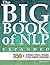 The Big Book of NLP, Expanded: 350+ Techniques, Patterns & Strategies of Neuro Linguistic Programming by Vaknin, Shlomo (August 2, 2010) Paperback