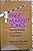 Free Market Zones: Deregulating Canadian Enterprise