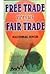 Anmol Publications Free Trade Versus Fair Trade by Naunihal Singh