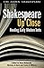 Shakespeare Up Close: Reading Early Modern Texts (Arden Shakespeare Library) (2013-01-01)