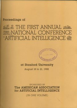 Proceedings of the First Annual National Conference on Artificial Intelligence at Stanford University August 18 to 21, 1980 (Paperback)