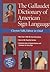 The Gallaudet Dictionary of American Sign Language with DVD by Clayton Valli
