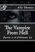 The Vampire From Hell (Parts 1-3): The Volume Series #1 by Ally Thomas (2012-07-02)
