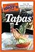 Complete Idiot's Guide to Tapas by Jeanette Hurt