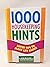 1000 Housekeeping Hints: Supertips to Make Life Easier