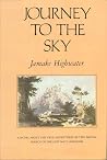 Journey to the Sky: In Search of the Lost World of the Maya Journey to the Sky: In Search of the Lost World of the Maya