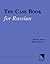 The Case Book for Russian (Russian Edition) Paperback/Course Rus edition by Laura A. Janda, Steven J. Clancy (2002) Paperback