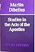 Studies in the Acts of the ...