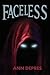 [(Faceless)] [By (author) Ann Depres] published on (January, 2014)