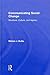 Communicating Social Change: Structure, Culture, and Agency