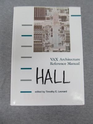 VAX architecture reference manual (Hardcover)