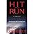 Hit and Run: A Thriller