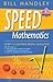 Speed Mathematics by Bill Handley(2001-12-01)