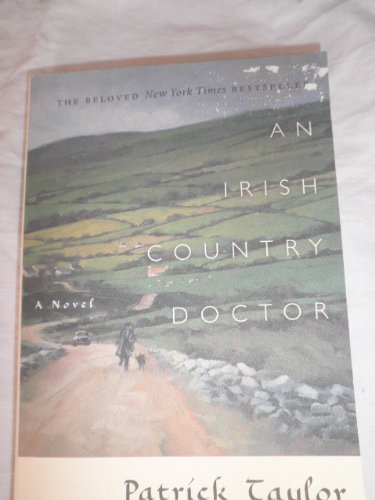 An Irish Country Doctor - A Novel