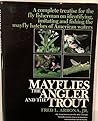 Mayflies, the Angler, and the Trout