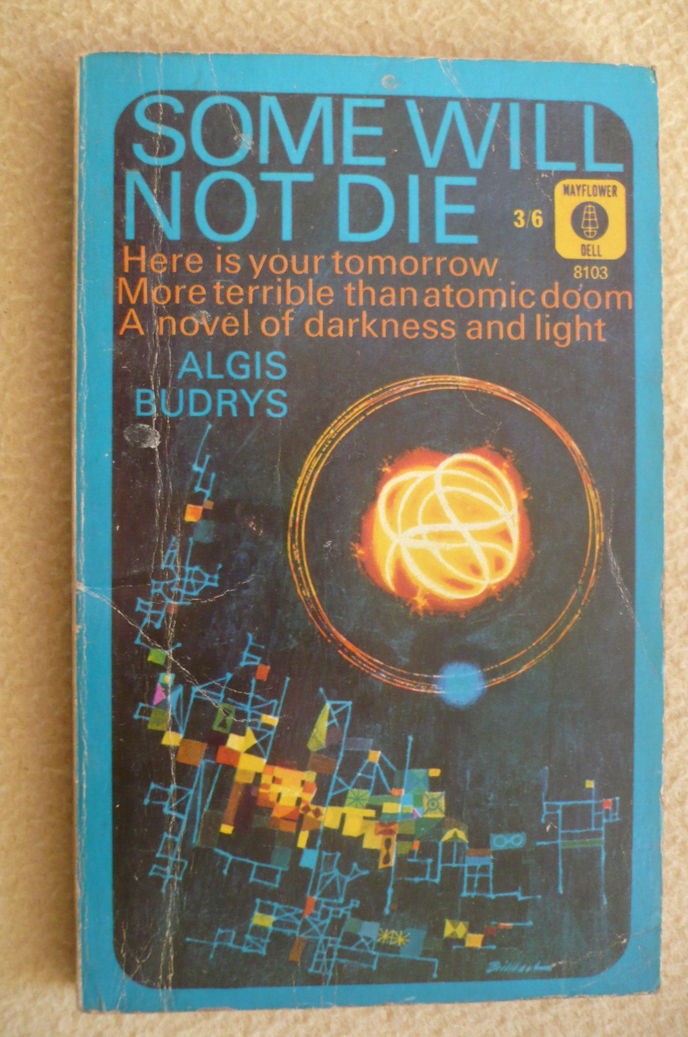 Some Will Not Die