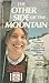 THE OTHERSIDE OF THE MOUNTAIN By E G VALENS Warner Library PB... by E.G. Valens