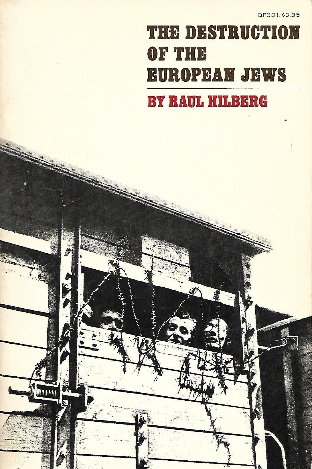 The Destruction of the European Jews