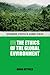 The Ethics of the Global Environment (Edinburgh Studies in Global Ethics EUP) by Robin Attfield (2015-03-01)