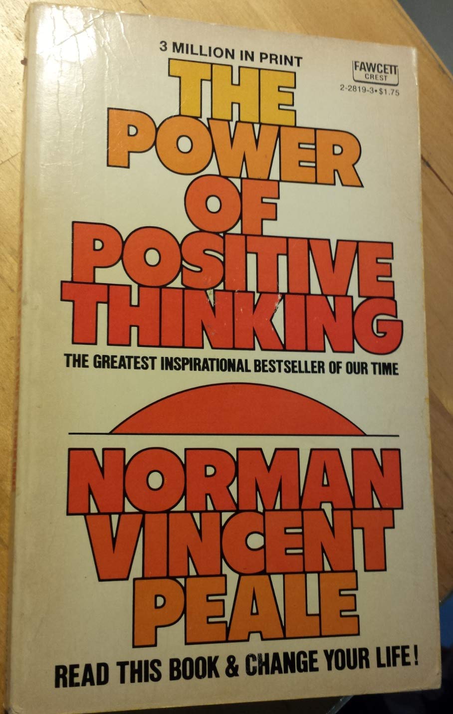 The Power of Positive Thinking ~ Norman Vincent Peale [Paperback]