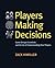 [Players Making Decisions: Game Design Essentials and the Art of Understanding Your Players] [By: Hiwiller, Zack] [December, 2015]