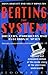 Beating the System - Hackers, Phreakers and Electronic Spies: The Inside Story of Edward Singh and the Electronic Underworld
