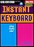 Berklee Instant Keyboard: Play Right Now! [Paperback] [2002] (Author) Paul Schmeling, Dave Limina