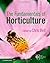The Fundamentals of Horticulture: Theory and Practice by (2014-04-24)