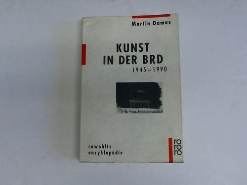 Kunst in der BRD 1945-1990: Funktionen der Kunst in einer demokratisch verfassten Gesellschaft (German Edition)