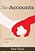 No-Accounts: Dare Mighty Things by Tom Glenn (2014-02-01)