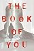 [ THE BOOK OF YOU By Kendal, Claire ( Author ) Hardcover May-... by Unknown Author [ THE BOOK OF YOU By Kendal, Claire ( Author ) Hardcover May-... by Unknown Author