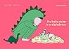 My Baby Sister Is a Diplodocus by Aurore Petit