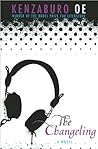 Kenzaburo Oe,Deborah Boehm'sChangeling [Hardcover](2010)