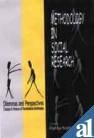 Methodology in Social Research: Dilemmas and Perspectives Essays in Honour of Ramkrishna Mukherjee