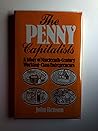The penny capitalists: A study of nineteenth-century working-class entrepreneurs