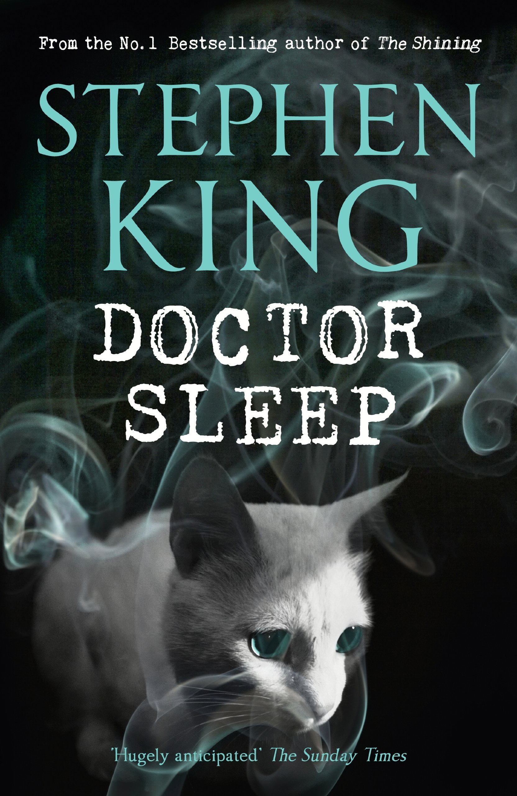 Doctor Sleep (Shining Book 2) by Stephen King (Limited Edition, 24 Sep 2013) Hardcover