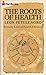 Roots of Health