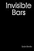 Invisible Bars