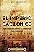 El Imperio babilónico: Una ...