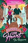 Raiders of the Lost Heart by Jo Segura
